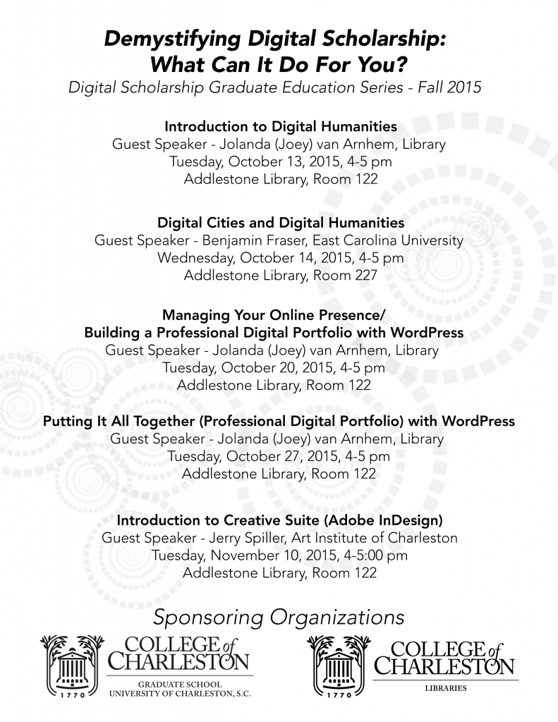 DigitalScholarshipSeries_Fall2015_Flyer-791x1024 Help Us Kick Off the Digital Scholarship Graduate Education Series This Week!