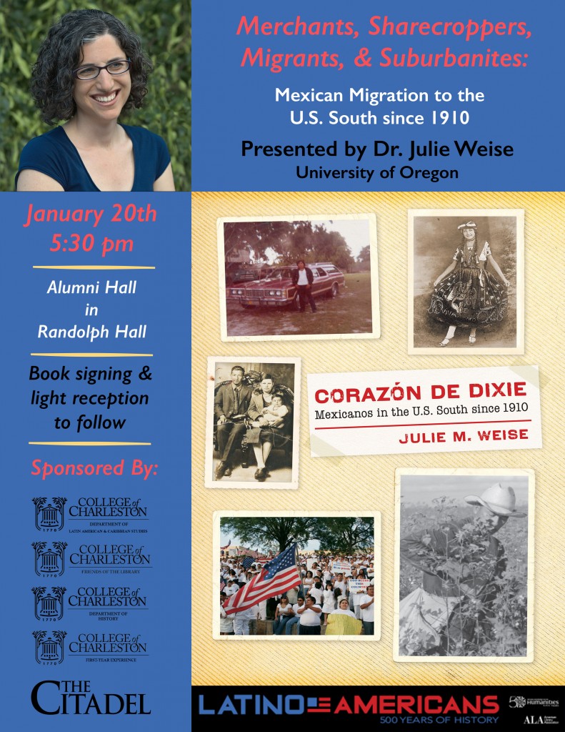 Weise_Poster-791x1024 Author Talk - Julie Weise, Corazón de Dixie: Mexicanos in the U.S. South since 1910