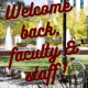 Welcome back, faculty & staff